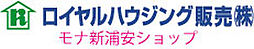 ロイヤルハウジング販売株式会社　モナ新浦安ショップ